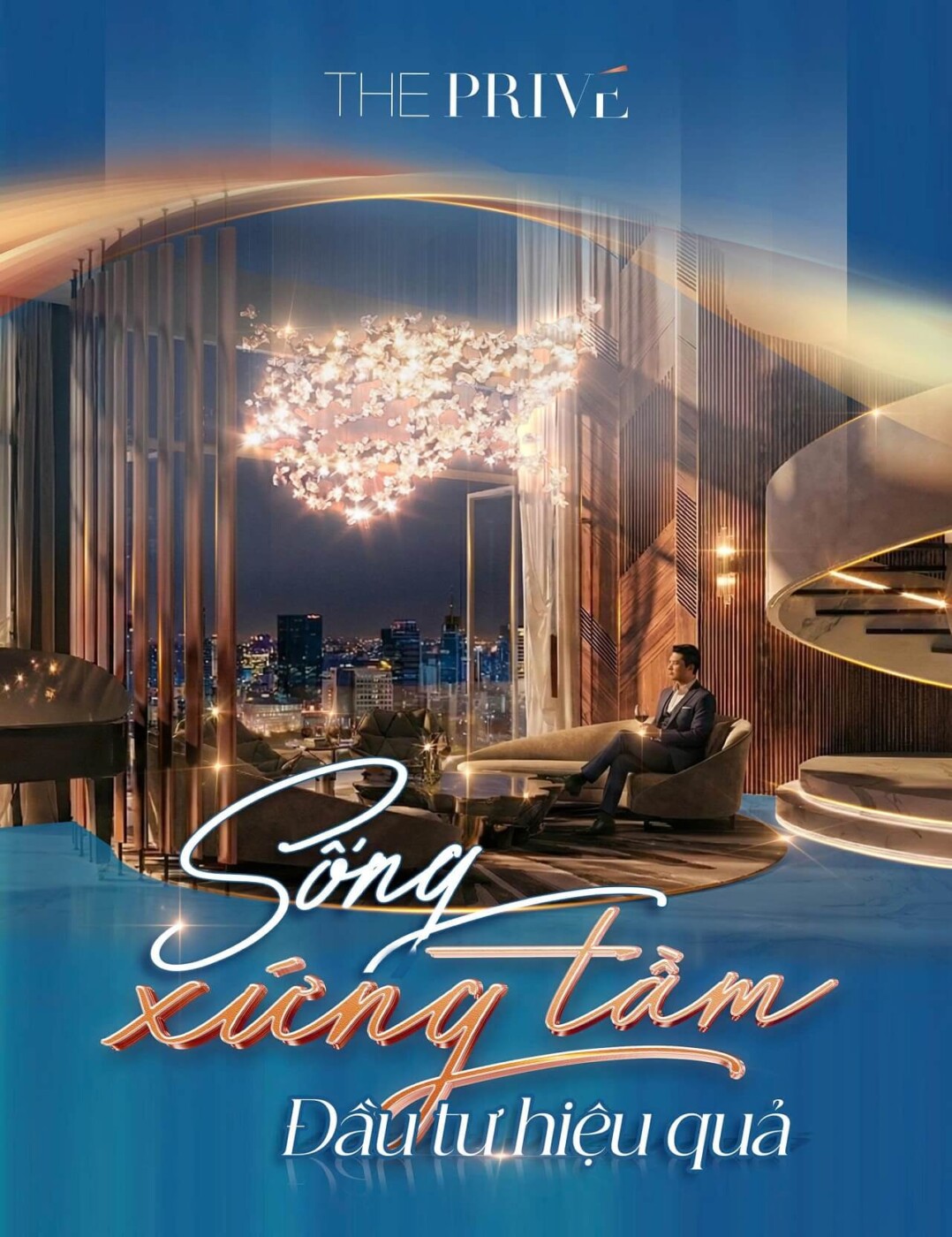 The Privé sống xứng tầm, đầu tư hiệu quả